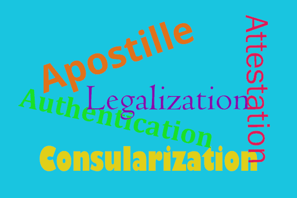 Apostille - authentication - legalization - attestation - what do these terms mean?